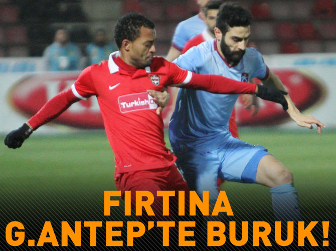 Fırtına G.Antep’te “Buruk”