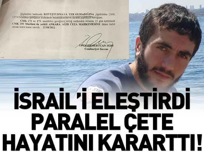 İsrail’i eleştirince paralel çete hayatını kararttı!