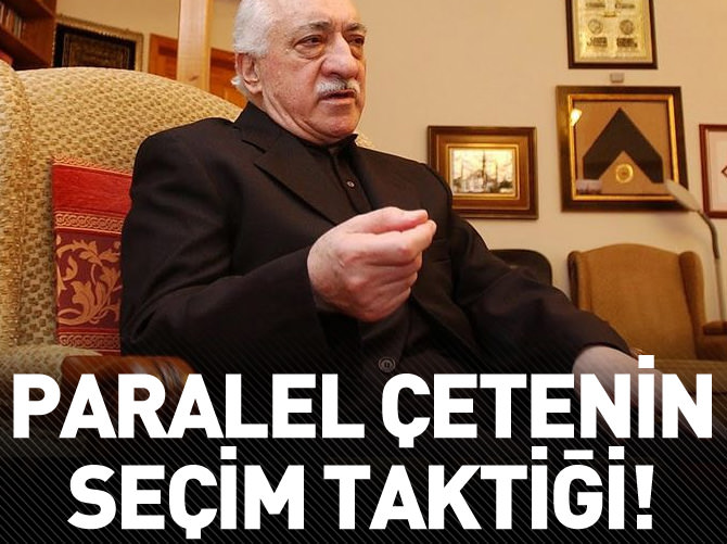 İşte paralel çetenin seçim taktiği