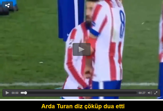 Arda Turan diz çöküp dua etti