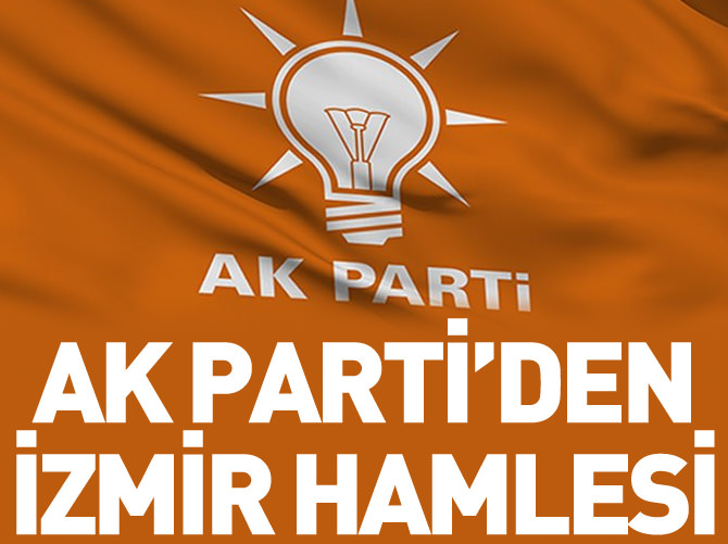 AK Parti'den İzmir hamlesi! O isim aday olacak!