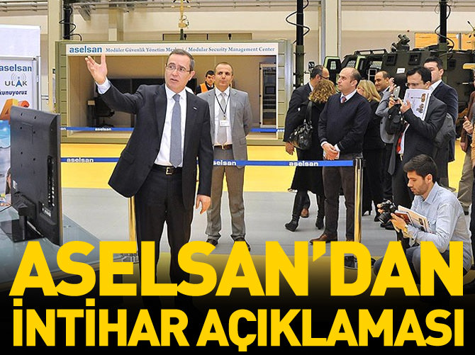 ASELSAN'dan intihar açıklaması