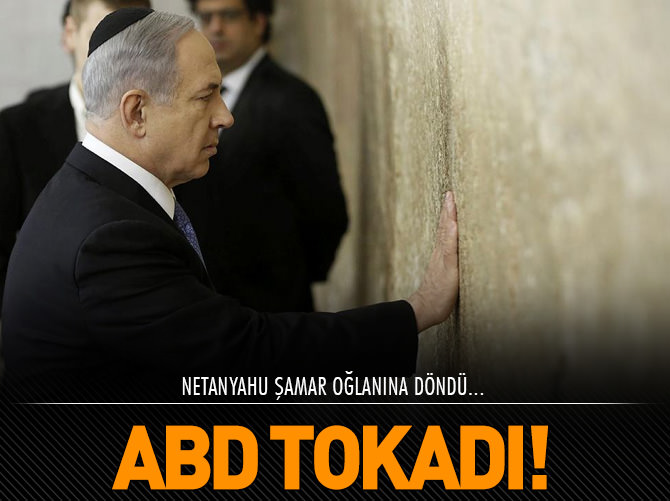 Binyamin Netanyahu'ya ABD tokadı!