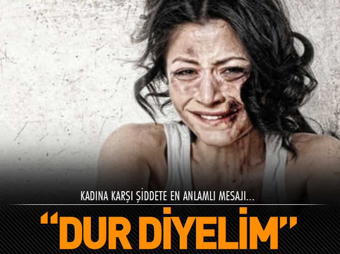 Sare Davutoğlu: "Kadına şiddete dur diyelim"