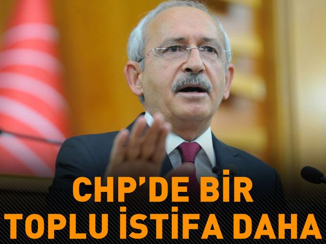 CHP'de bir toplu istifa daha