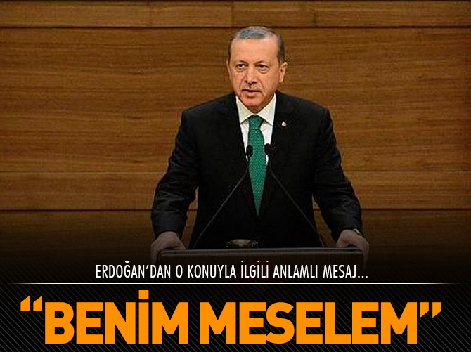 "Bu mesele benim meselem"