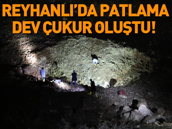 Reyhanlı'da boş arazide patlama