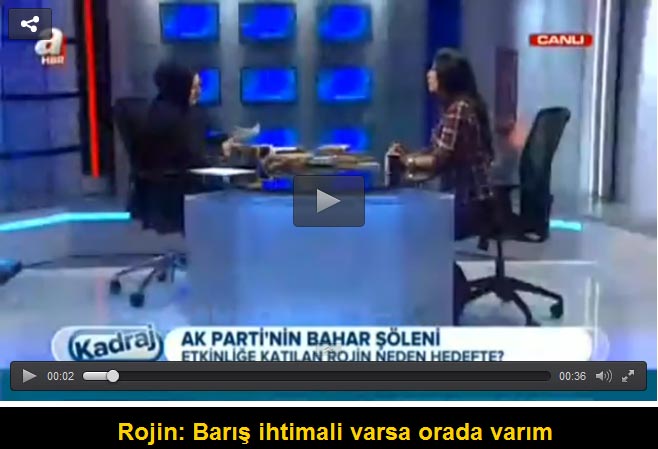 Rojin: Barış ihtimali varsa orada varım