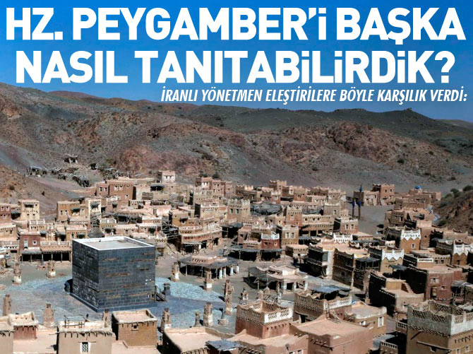'Peygamber'i başka nasıl tanıtabilirdik'