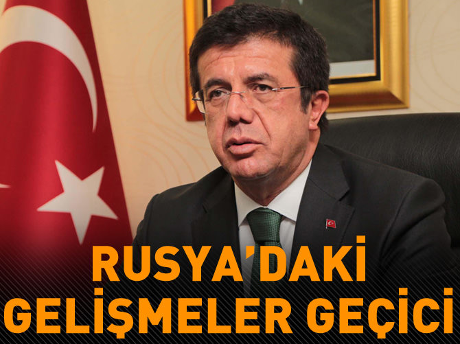 "Rusya'daki gelişmeler geçici"
