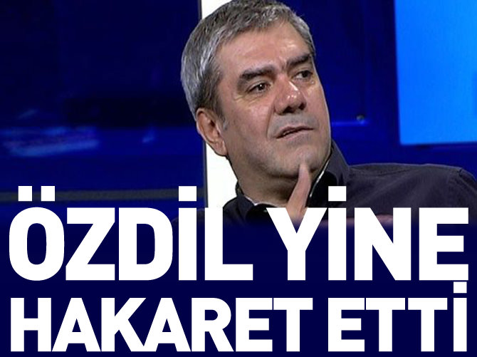 Yılmaz Özdil yine hakaret etti