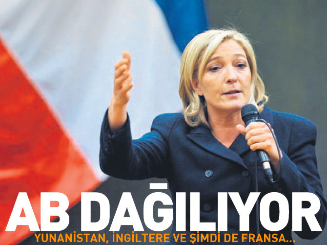 Le Pen: Eurodan çıkmalıyız