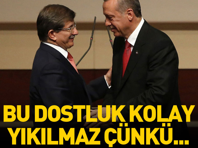Başbakan Davutoğlu: Bu dostluk kolay yıkılmaz