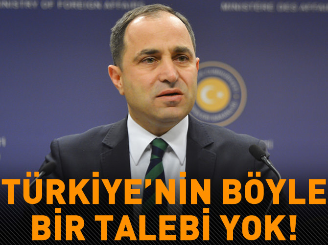 'Türkiye'nin zirveye katılma talebi olmadı'