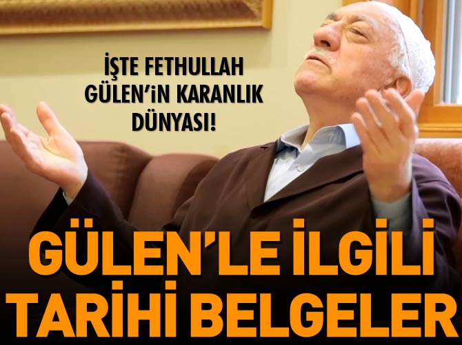 Fethullah Gülen'in sırlarla dolu karanlık dünyası