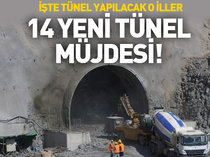 5 ile 14 yeni tünel geliyor