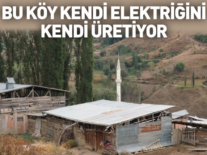 Bu köy elektrik kesintisinden etkilenmedi