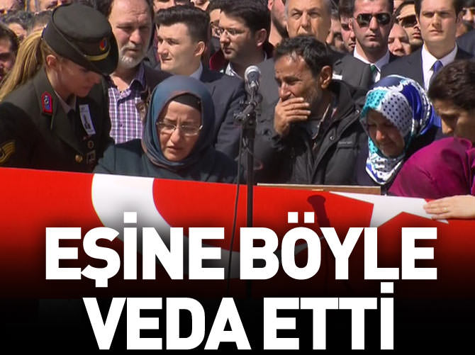 Eşine böyle veda etti