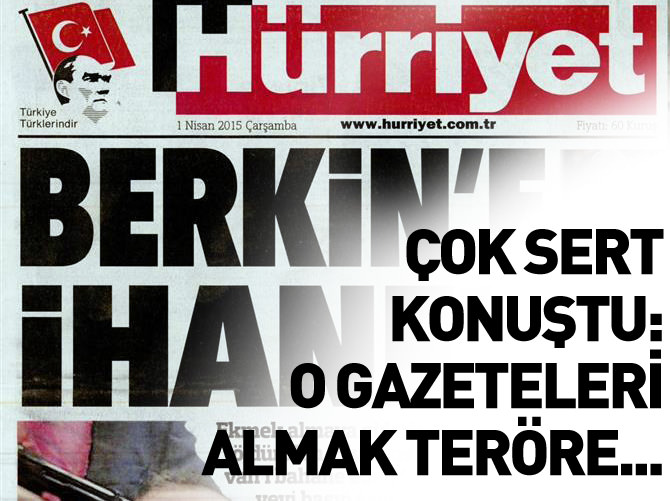 Çok sert konuştu: O gazeteleri almak teröre...
