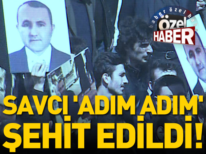 Savcı adım adım şehit edildi