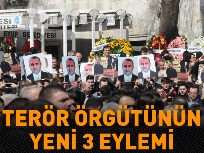İşte terör örgütünün yeni 3 hedefi
