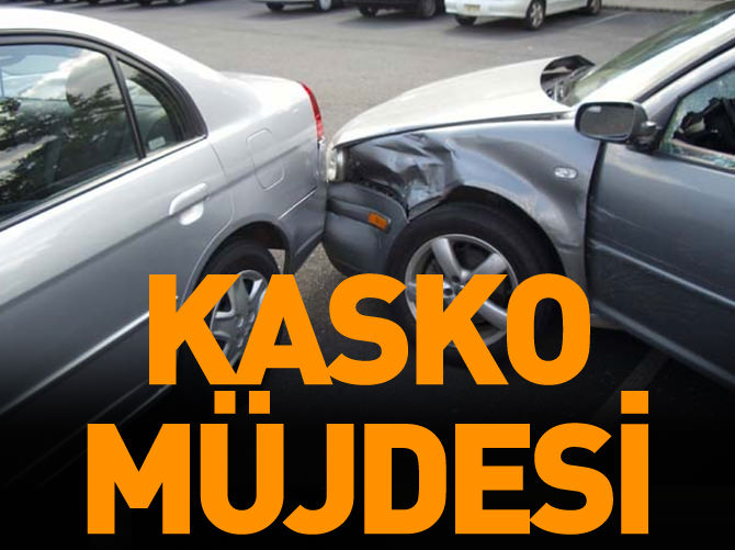 Kasko müjdesi!