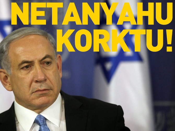 O anlaşma Netanyahu'yu korkuttu