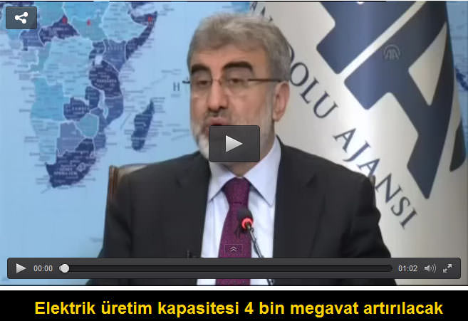 Taner Yıldız: Elektrik üretim kapasitesi 4 bin megavat artırılacak