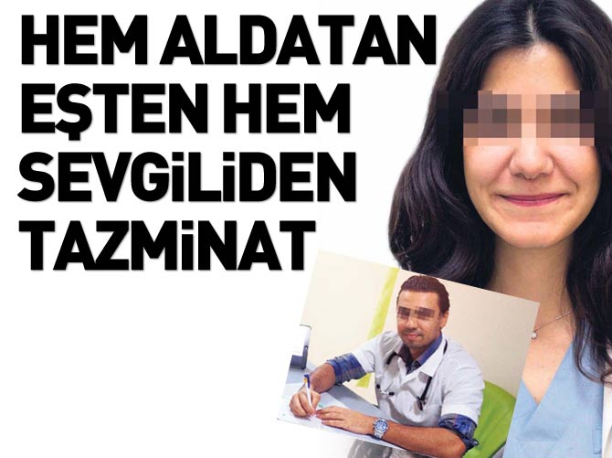 Aldatan eşten 100 bin sevgiliden 10 bin lira