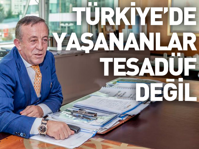 'Yaşananlar tesadüf değil'