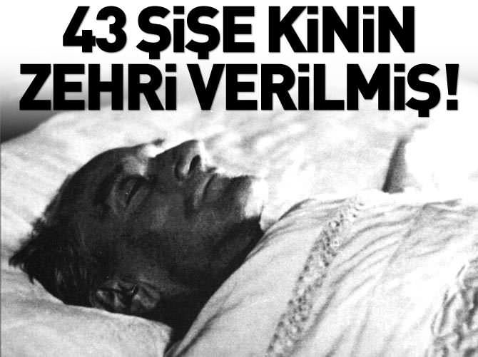 Atatürk’ü İsmet İnönü zehirledi!