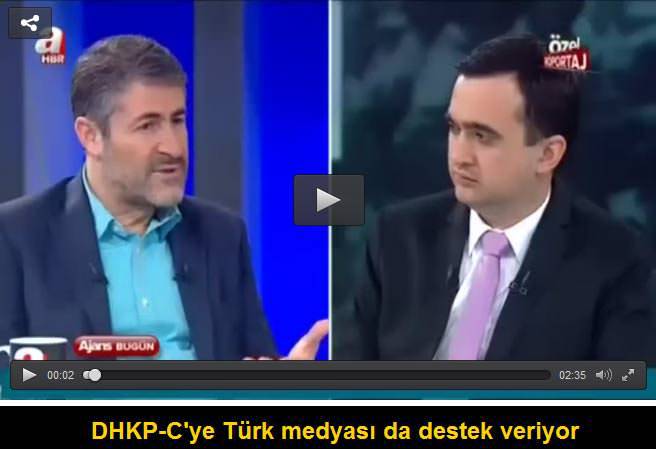 DHKP-C'ye Türk medyası da destek veriyor