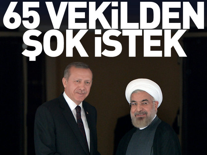 İranlı 65 milletvekilinden Ruhani'ye Erdoğan mektubu