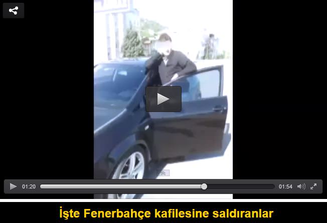 İşte Fenerbahçe kafilesine saldıranlar