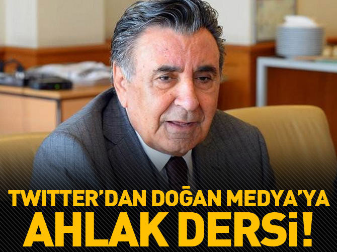 Twitter’dan Doğan Medya’ya ahlak dersi