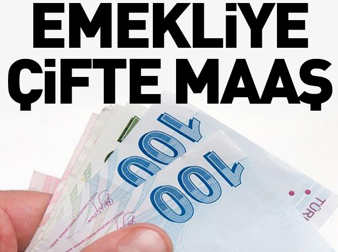 Emekliye çifte maaş