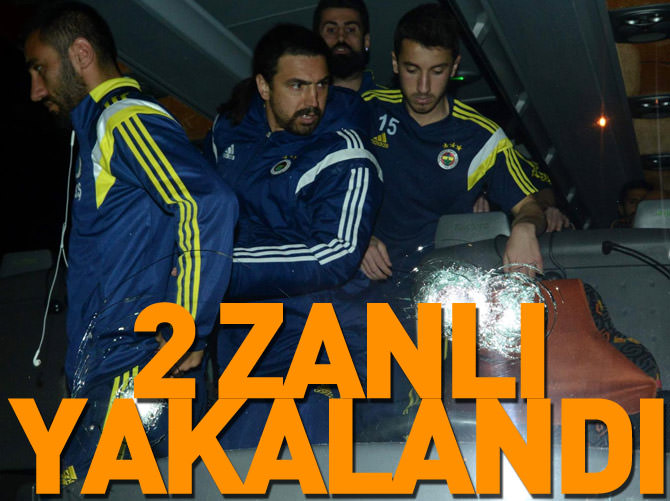 Fenerbahçe kafilesine saldırıda 2 kişi yakalandı