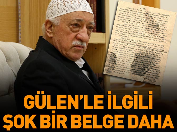 Fethullah Gülen'le ilgili şok bir belge daha