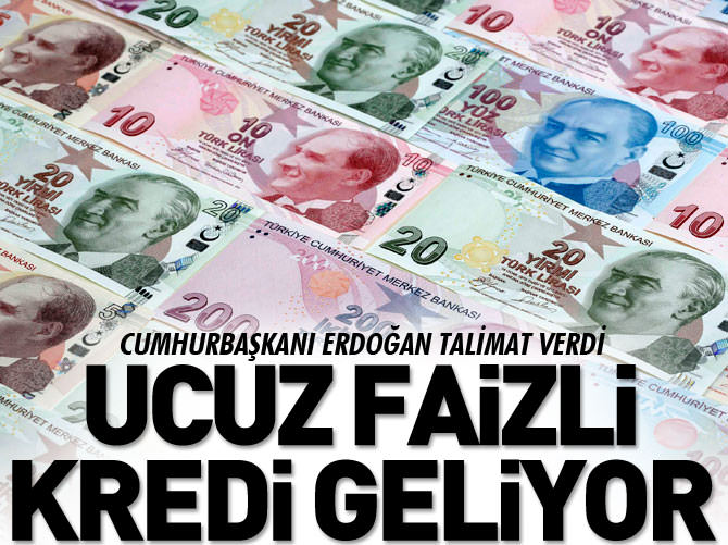 Erdoğan'ın talimatıyla ucuz faizli kredi geliyor