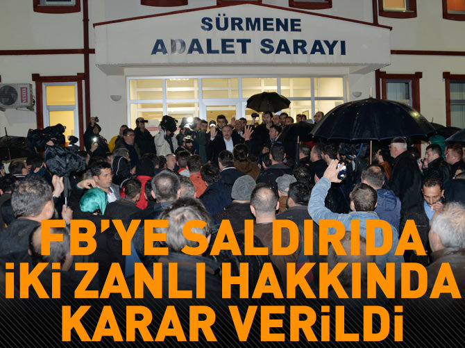 FB'ye saldırıda 2 zanlı serbest bırakıldı