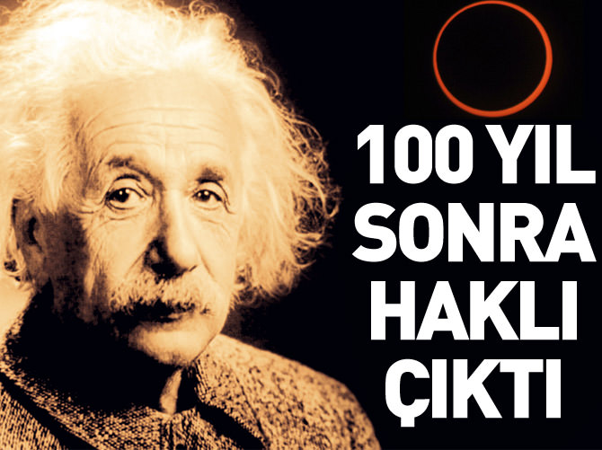 Ateş halkası Einstein’ı doğruladı