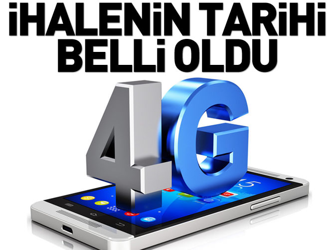 4G ihalesinin tarihi belli oldu