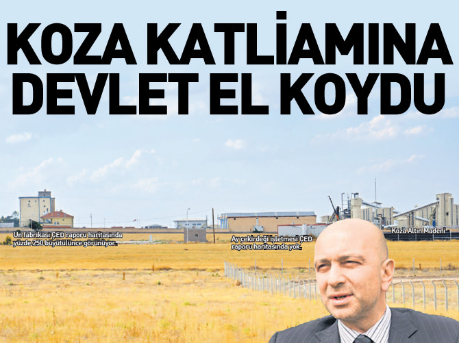 Koza katliamına devlet el koydu