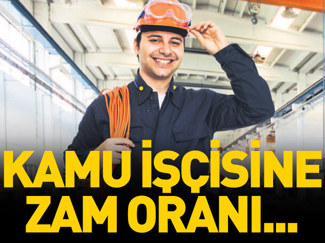 Kamu işçisine zam