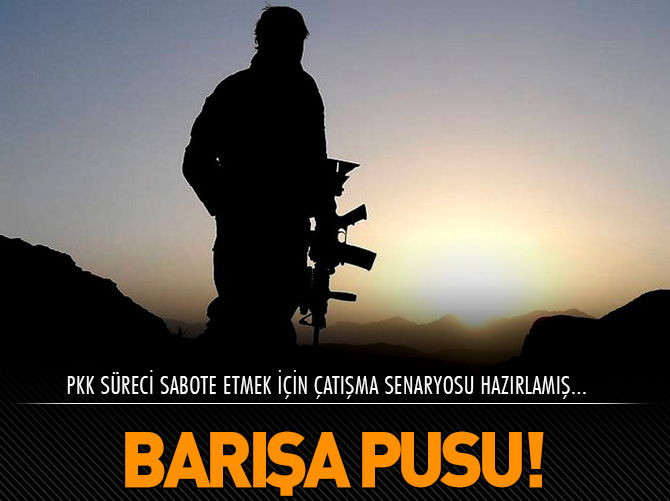 Sürece pusu