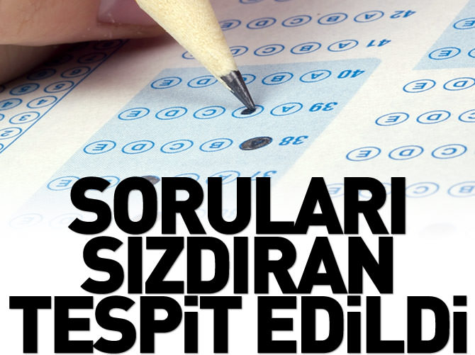 Soruları hazırlayan uzman sızdırmış!