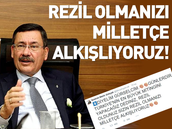 Melih Gökçek: Milletçe Alkışlıyoruz!