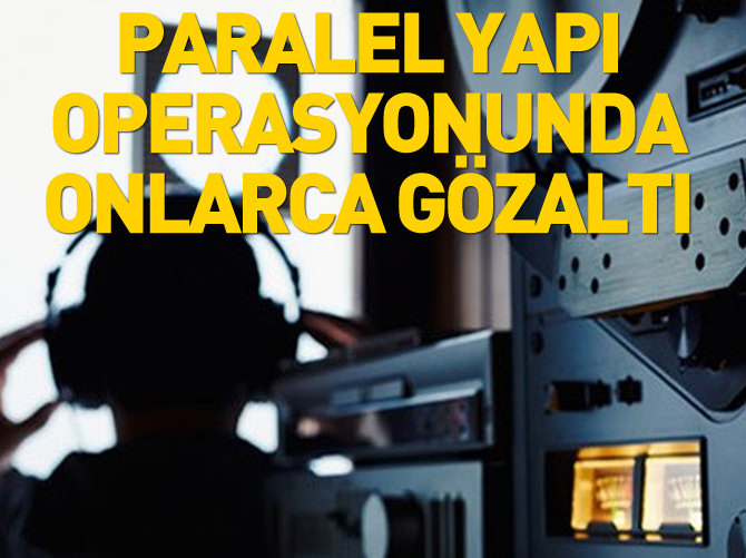 Paralel yapı operasyonunda 29 gözaltı