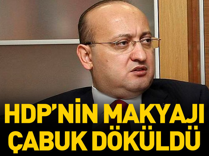 HDP'nin makyajı çok çabuk döküldü