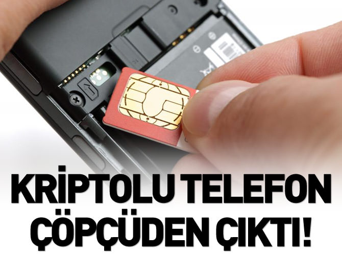 Kriptolu telefon çöpçüden çıktı!